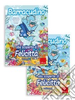 Barracudino alla scoperta di felicità libro