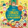 Scopro l'inglese: le mie prime parole su... la mia giornata. Ascolta, cerca e trova libro