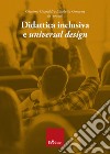 Didattica inclusiva e «universal design» (Disponibile solo presso l'editore) libro