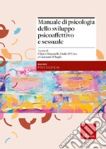 Manuale di psicologia dello sviluppo psicoaffettivo e sessuale