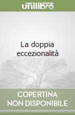 La doppia eccezionalità libro