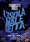 L'isola maledetta. Il giovane Robert Louis Stevenson alle prese con l'avventura libro