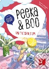 Peeka & Boo and the secret spy libro di Venegoni Valentina Ferrero Serena Gud (cur.)