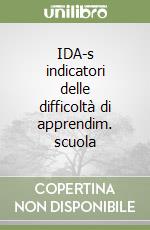 IDA-s indicatori delle difficoltà di apprendim. scuola libro