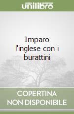 Imparo l'inglese con i burattini