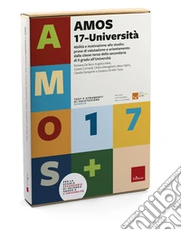 AMOS 17-Università. Abilità e motivazione allo studio: prove di valutazione e orientamento per la scuola secondaria di secondo grado e l'università libro