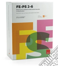 FE-PS 2-6. Batteria per la valutazione delle funzioni esecutive in età prescolare. Con espansione online libro