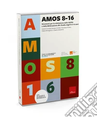 AMOS 8-16. Strumenti per la valutazione delle Abilità e delle Motivazioni allo Studio dagli 8 ai 16 anni libro