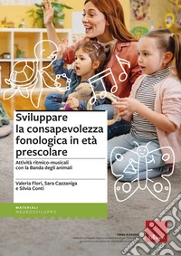 Sviluppare la consapevolezza fonologica in età prescolare. Attività ritmico-musicali con la banda degli animali libro