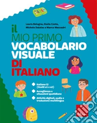 Il mio primo vocabolario visuale di italiano libro