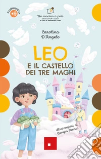 Leo e il castello dei tre maghi libro