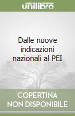Dalle nuove indicazioni nazionali al PEI libro
