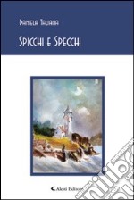 Spicchi e specchi libro