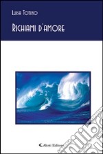 Richiami d'amore libro