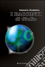 I racconti di Giulio libro