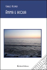 Anima e acqua libro