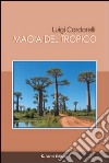 Magia del tropico libro