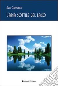 L'aria sottile del lago libro