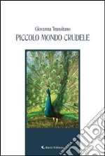 Piccolo mondo crudele