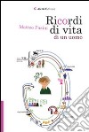 Ricordi di vita di un uomo libro