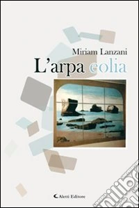 L'arpa eolia libro