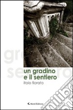 Un gradino e il sentiero