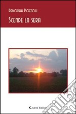 Scende la sera libro