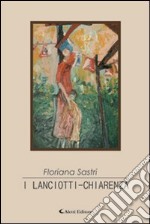 I Lanciotti-Chiarenza