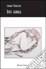 Riff serale libro