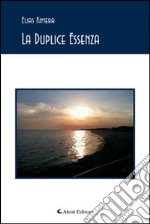 La duplice essenza libro