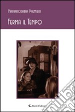 Ferma il tempo