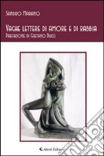 Vaghe lettere di amore e di rabbia libro