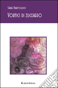 Vortici di zucchero libro
