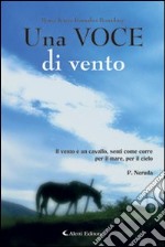 Una voce di vento libro