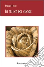 La musica del cuore libro