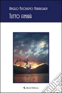 Tutto finirà libro