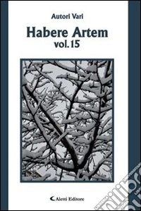 Habere artem (15) libro