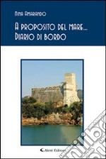 A proposito del mare... diario di bordo