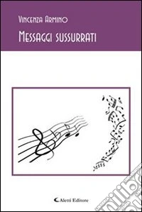 Messaggi sussurrati libro