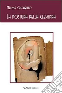 La postura della clessidra libro