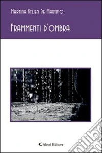 Frammenti d'ombra libro