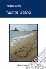 Evasione di cuori libro