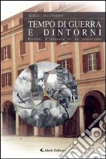 Tempo di guerra e dintorni libro