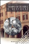 Tempo di guerra e dintorni libro