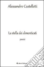 La stella dei dimenticati libro