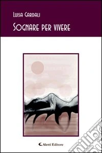Sognare per vivere libro