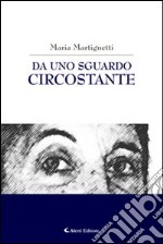 Da uno sguardo circostante