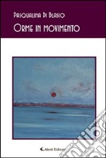 Orme in movimento libro