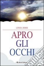 Apro gli occhi libro