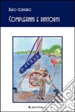 Compleanni e dintorni libro